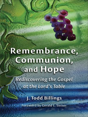 cover image of Remembrance, Communion, and Hope